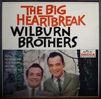 The Wilburn Brothers - The Big Heartbreak